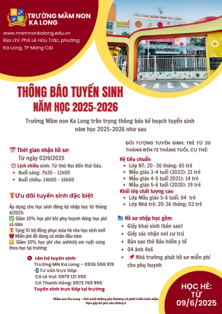 Trường Mầm non Ka Long thông báo tuyển sinh năm học 2025-2026 cho trẻ 20 tháng - 72 tháng. Tìm hiểu hồ sơ, chỉ tiêu và các ưu đãi học phí hấp dẫn. Liên hệ ngay để được tư vấn!